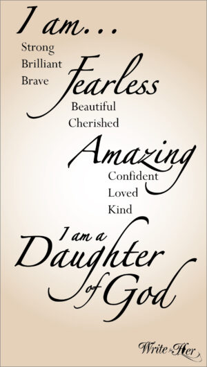 I am a daughter of God quote