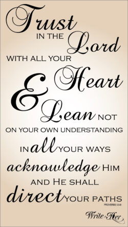 Trust in the Lord with all your heart quote