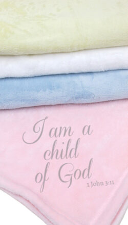 I am child of God quote baby blanket